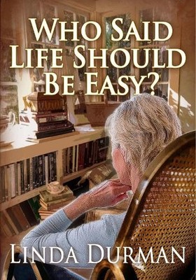 Linda Durman Who Said Life Should Be Easy? (Taschenbuch) (US IMPORT)