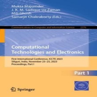 Computational Technologies and Electronics First International Co