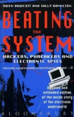 Beating the System: Hackers, Phreak..., Hamilton, Sally
