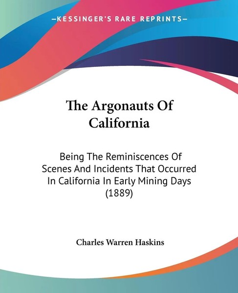The Argonauts Of California Charles Warren Haskins Taschenbuch Englisch 2008-image