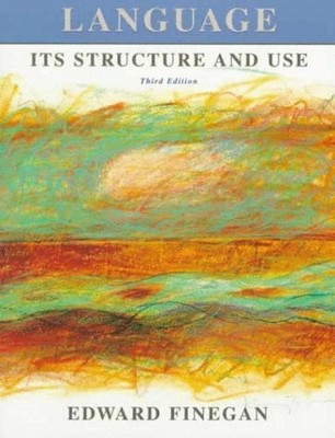 Language: Its Structure and Use, Edward Finegan et Niko Besnier