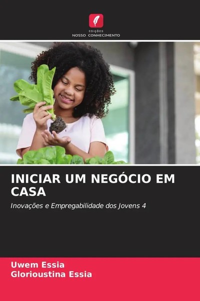 Uwem Essia (U. A.) | Iniciar UM NegÓCio EM Casa | Taschenbuch | Portugiesisch-image
