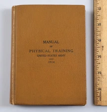1914 WWI Era United States Army Manual of Physical Training Illustrated Book