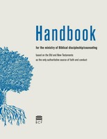 Bcf Biblical Counseling Foundation | Handbook For The Ministry Of Biblical...