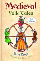 Dave Tonge - Medieval Folk Tales For Children - Hardback - G245Z