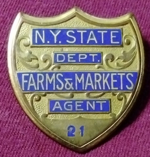 Circa 1930s NEW YORK STATE DEPT. FARMS & MARKETS Agent Badge 21 BASTIAN BROTHERS