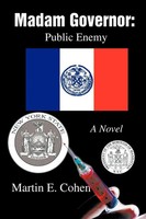 Martin E Cohen | Madam Governor | Taschenbuch | Englisch (2004) | Iuniverse