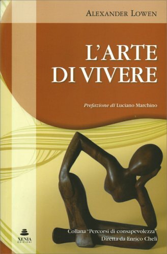 L'arte di vivere [May 29, 2013] Lowen, Alexander - Immagine 2