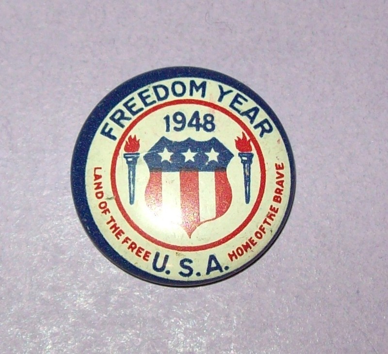 Freedom Year 1948 Button - Vintage Original