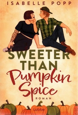 SWEETER THAN PUMPKIN SPICE - ISABELLE POPP - ROMAN