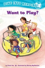 Want to Play (Confetti Kids) - Paperback By Paula Yoo - VERY GOOD