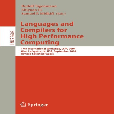 Languages and Compilers for High Performance Computing 17th Inter