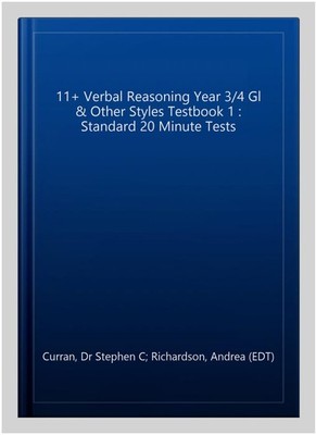 11+ Verbal Reasoning Year 3/4 Gl & Other Styles Testbook 1 : Standard 20 Minu...