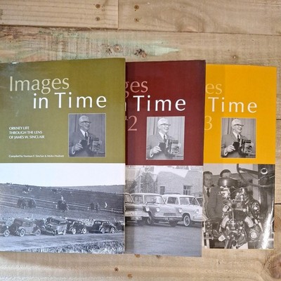 Images in Time A Photographic History of Orkney Life FULL SET x3 Books Sinclair