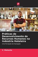 PráTicas De Desenvolvimento De Recursos Humanos Na IndúStria Hoteleira Mahesha
