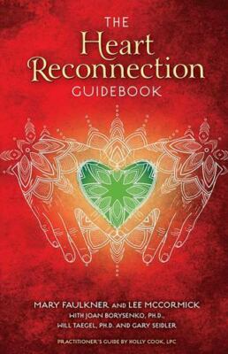 Heart Reconnection A Guided Journey of Personal Discovery and Self-Awareness