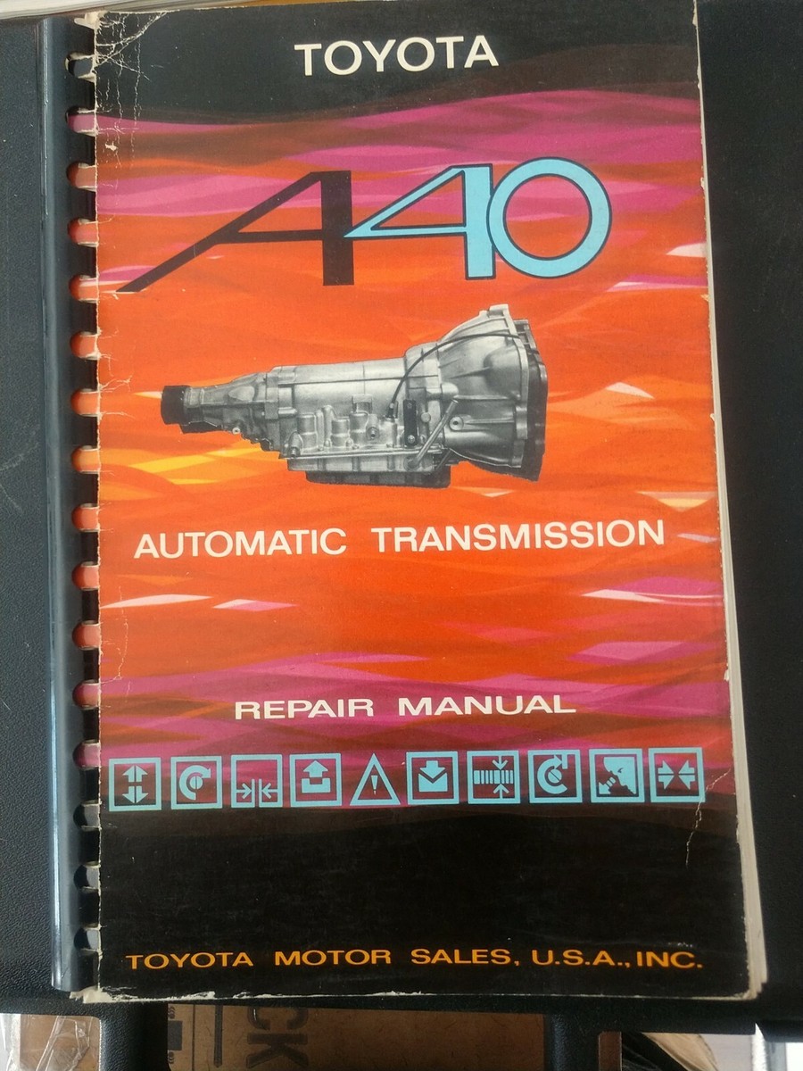 1973 TOYOTA A40 AUTOMATIC TRANSMISSION REPAIR MANUAL STEP BY STEP