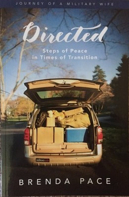 Directed Steps Of Peace In Times Of Transition Journey Of A Military Wife by Bre