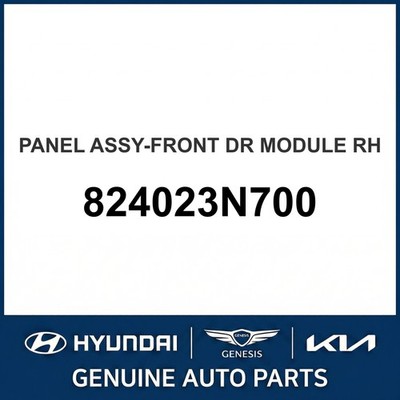 2014-2015 Hyundai Equus Panel Assembly-Front Dr Module OEM New 824023N700