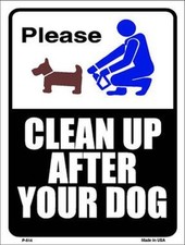 Please Clean Up After Your Dog Novelty Metal Decorative Parking Sign