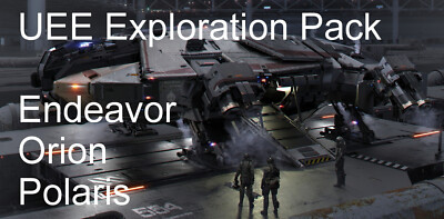 Star Citizen - UEE Exploration Pack (Endeavor/Orion/Polaris) / LTI