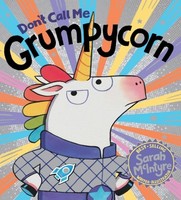 Sarah Mcintyre - Don't Call Me Grumpycorn! Pb - Paperback - G245Z