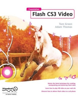 FOUNDATION FLASH CS3 VIDEO By Adam Thomas & Tom Green *Excellent Condition*
