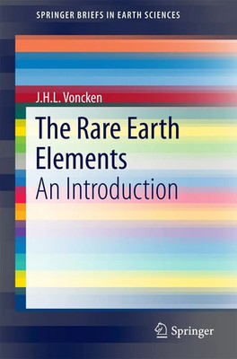 The Rare Earth Elements An Introduction J. H. L. Voncken Taschenbuch x Englisch