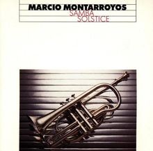 Samba Solstice von Marcio Montarroyos | CD | Zustand sehr gut