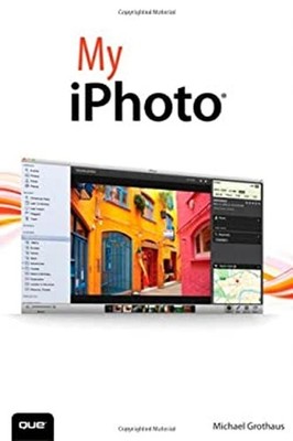 My iPhoto Paperback Michael Grothaus