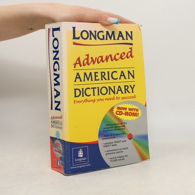 Longman Advanced American Dictionary with CD-ROM: Everything You Need to...