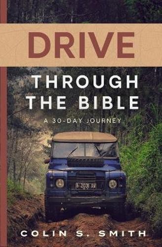 Drive Through the Bible by Colin S. Smith - 9780802434586 - Image 2