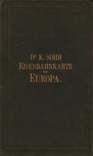 Einsenbahn- und Dampfchiffrouten-Karte von Europa - K. Sohr (Carl Flemming)