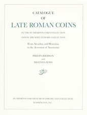 Catalogue of Late Roman Coins from Arcadius and, Grierson, Mays+=