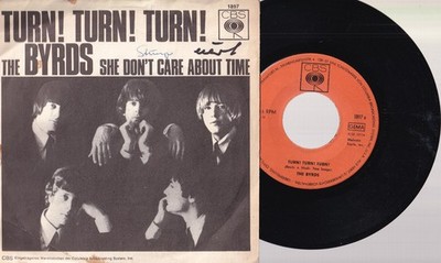 The Byrds   Turn! Turn! Turn! / She Don't Care About Time 7'' 45 CBS