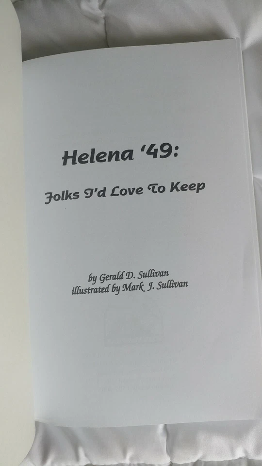 Helena '49: Folks I'd Love to Keep Montana Gerald Sullivan Mark 1949 - Image 3 of 3