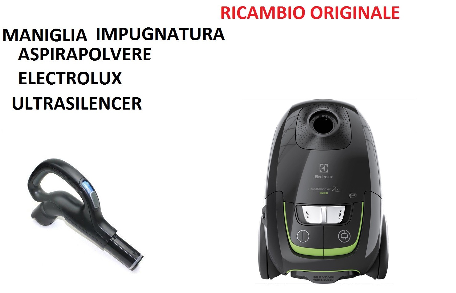 MANIGLIA IMPUGNATURA ASPIRAPOLVERE ORIGINALE ELECTROLUX ULTRASILENCER EUS87DBM