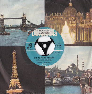 Richard Anthony -Cin Cin / Un Momento Ancora (You'll Never Walk..)- 7'' 45 GER
