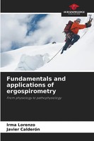 Irma Lorenzo (U. A.) | Fundamentals And Applications Of Ergospirometry | Buch