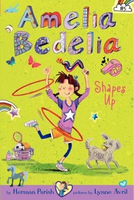 Amelia Bedelia Chapter Book #5: Amelia Bedelia Shapes Up Herman P