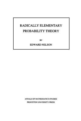 Edward Nelson | Radically Elementary Probability Theory | Taschenbuch | Englisch