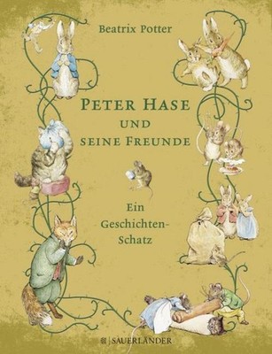 Beatrix Potter ~ Peter Hase und seine Freunde - Ein Geschichte ... 9783737360241
