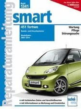 smart 451 fortwo | Benzin- und Dieselmotoren / Modelljahre 2007-2014 | Buch