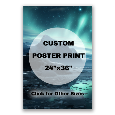 #ad Custom Poster Print Upload Your Image Photo Custom Personalized Photo to Poster $15.99