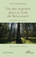 Vie Des Migrants Dans La ForêT De Belyounech L'hospitalité Des Sangliers Ntang