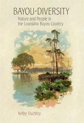 Kelby Ouchley Bayou-Diversity (Paperback) (UK IMPORT)