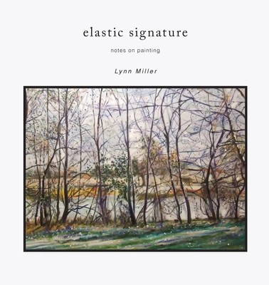 Lynn R Miller | Elastic Signature | Taschenbuch | Englisch (2017)