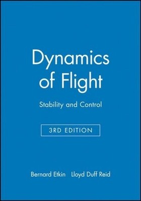 Dynamics of Flight: Stability and Control by Bernard Etkin (English) Hardcover B