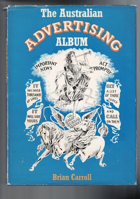 AUSTRALIANA ,THE AUSTRALIAN ADVERTISING ALBUM by BRIAN CARROLL , HC/DJ 1975