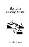 Green | The Shoe Cleaning Debate | Taschenbuch | Englisch (2025)